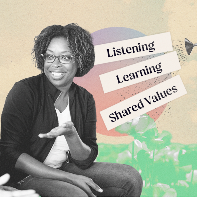 A Black woman looks to the left with her hand open as if she's in conversation. We see part of a watering can sprinkling water over the words: listening, learning, and shared values.